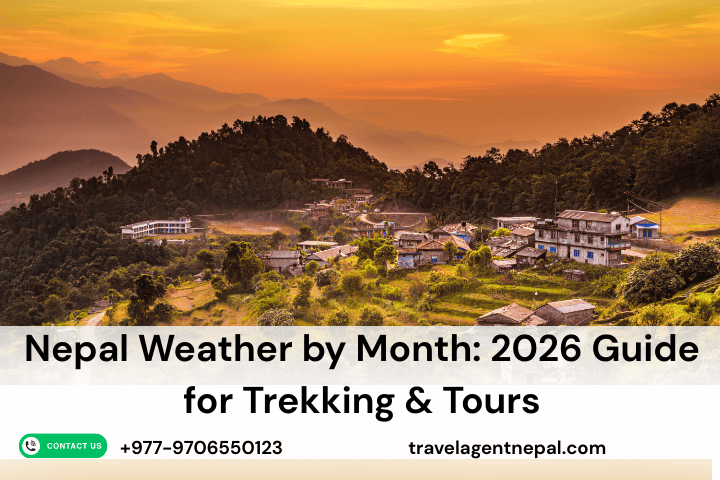 Nepal Weather by Month: 2026 Guide for Trekking & Tours