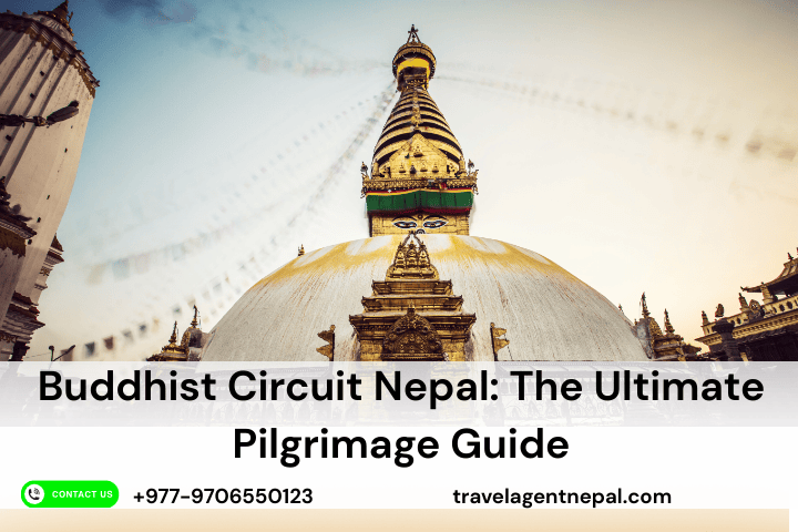 Buddhist Circuit Nepal: The Ultimate Pilgrimage Guide