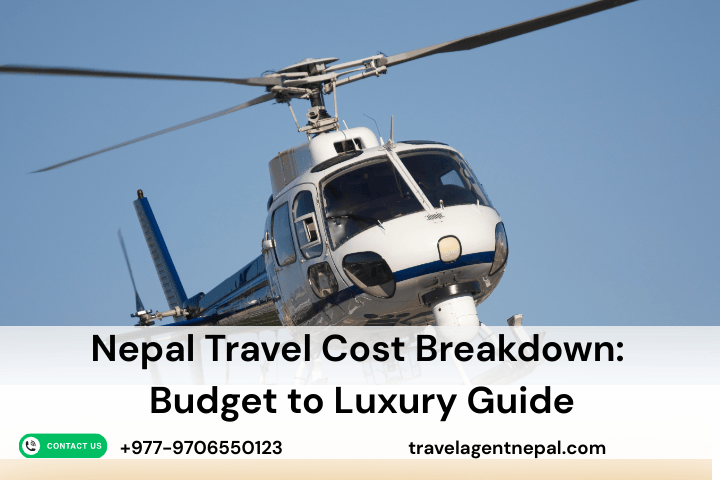 Nepal Travel Cost Breakdown: Budget to Luxury Guide