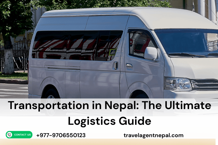 Transportation in Nepal: The Ultimate Logistics Guide